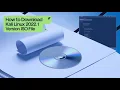 How to Download Kali Linux 2024 4 Version ISO File