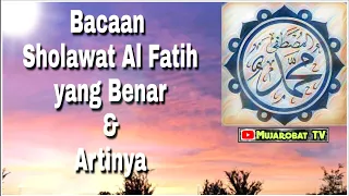 Download Bacaan Sholawat Al Fatih yang Benar dan Artinya MP3