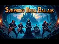 Symphony Metal Ballads Vocal | Album 2025 | Inspired Within Temptation, Epica, Xandria, Nightwish