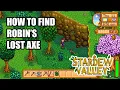 How to Find Robin s Lost Axe in less than 30 seconds - Stardew Valley