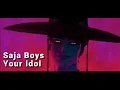 Download Lagu SAJA BOYS -Your Idol (Kpop Demon Hunters)