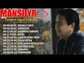 Lagu Mansyur S full Album Terbaik Lagu kenangan Nostalgia 80an -90an Terbaik Lagu Lawas 🔥