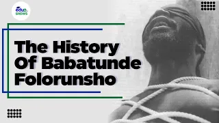 babatunde folorunsho true story history historyfacts nigerianhistory justice