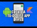 37 Build a To-Do List App in Android Studio Save Data in Device Memory Android Tutorial Part 1