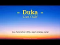 Download Lagu Duka - Last Child [ Lirik / Lyrics ] [ Pada Indahnya Duka dalam Kenangan Kita ]