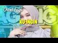 Chord lagu KU INGIN | Mira putri |Ageng music
