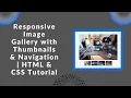 How to Build a Responsive Image Gallery with Thumbnails Arrows Step-by-Step