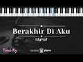 Download Lagu Berakhir Di Aku - Idgitaf  (KARAOKE PIANO - FEMALE KEY)