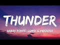 Download Lagu Gabry Ponte, LUM!X \u0026 Prezioso - Thunder (Lyrics)