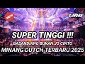 Download Lagu SUPER TINGGI !!! DJ BASANDIANG BUKAN JO CINTO MINANG DUTCH TERBARU JUNGLE DUTCH 2025 FULL BASS !!!