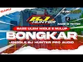 Download Lagu DJ BONGKAR BASS BLAYER MIDLE TULUP - ANDALAN BJ HUNTER PRO AUDIO BY JP PRODUCTION