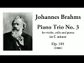 Brahms: Piano Trio No. 3 in C minor, Op. 101 (with Score)