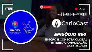 Startup BI4CFO e Conecta Global Internacionalização | EP #50