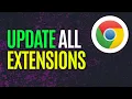 How to Update All Chrome Extensions Full Guide