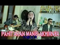 Lagu PAHIT AKAN MANIS AKHIRNYA - UKAYS COVER VERSI BAJIDOR - RITA YULI Ft MAJESTY
