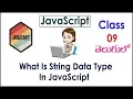 What Is String Data Type In JavaScript s In Telugu 09 I JavaScript Tutorials I Data Types