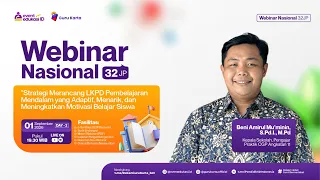 H2: Webinar Rancang LKPD Pembelajaran Mendalam Adaptif, Menarik, dan Meningkatkan Motivasi Belajar