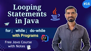 Java Loops Tutorial For While Do-While in One Shot Complete Guide