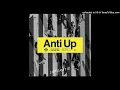 Anti Up - Chromatic (Extended Mix) 444 Hz