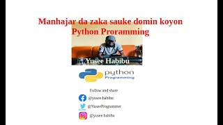 Manhajar da zaku sauke domin koyon Python Programming