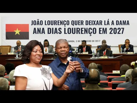 Download MP3 João Lourenço quer ser substituído pela sua esposa Ana Dias Lourenço , mas o MPLA não quer assim