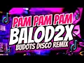 PAM PAM x BUDOTS NA (BALOD2X BUDOTS x AFFAIRMIX) - Dj RobZ Powr