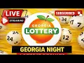 LIVE Resultats Loterie Georgia - NIGHT 14 AOUT 2026 Georgia Lottery Results