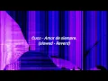 Cuco - Amor de siempre. (𝖘𝖑𝖔𝖜𝖊𝖉 + 𝖗𝖊𝖛𝖊𝖗𝖇)