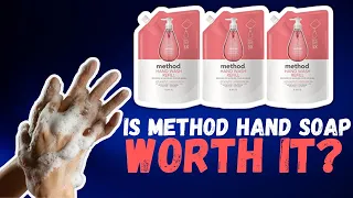 IS IT ACTUALLY WORTH IT TO BUY METHOD GEL HAND SOAP