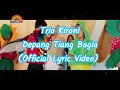 Download Lagu Trio Kirani - Depang Tiang Bagia (Official Lyric Video)