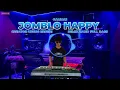 Lagu JOMBLO HAPPY ‼️ - Gamma1 || remix band full bass || orgen tunggal