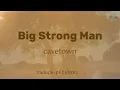 ☆Big Strong Man - cavetown [TRADUÇÃO PT-BR/LYRICS]