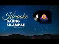 [KARAOKE] Andri Khan - Daung Silampae
