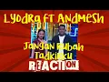 Lagu Lyodra ft Andmesh - Jangan Rubah Takdirku | REACTION