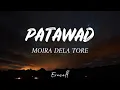 Lagu Patawad - Moira Dela Torre (Lyrics)