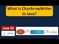 What is CharArrayWriter in Java Java IO Java Tutorial