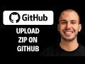 How to Upload Zip on Github 2026 Full Guide