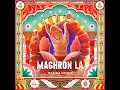 Maghron La (MEMBA Remix) - Sabri Sisters, Rozeo & MEMBA