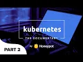 Kubernetes The Documentary PART 2