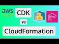 CDK vs CloudFormation
