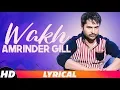 Download Lagu Wakh (Lyrical Video) | Amrinder Gill | Yo Yo Honey Singh| Latest Punjabi Song 2018 | Speed Records