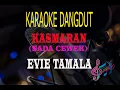 Download Lagu Karaoke Kasmaran Nada Cewek - Evie Tamala (Karaoke Dangdut Tanpa Vocal)