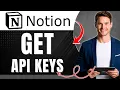 How to Get Notion API Keys Easily 2026