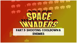 Creating Space Invaders in JavaScript HTML CSS - Shooting Cooldown Deleting Elements