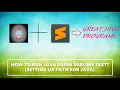 Run any JAVA program on Sublime Text
