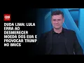 Download Lagu Duda Lima: Lula erra ao desmerecer moeda dos EUA e provocar Trump no Brics | CNN ARENA