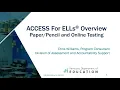 ACCESS for ELLs Overview Paper Pencil and Online Testing