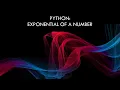 Python program to find the exponential of a number