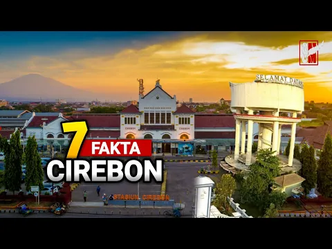 Download MP3 7 Fakta Menarik Cirebon - Kota Udang di Jalur Pantura