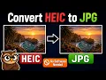 How to Convert HEIC to JPG in 1 Minute Free No Software Needed Phone Windows Mac